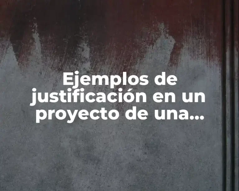 Ejemplos de justificación en un proyecto de una película y Significado