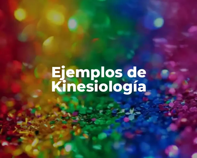 Ejemplos de Kinesiología