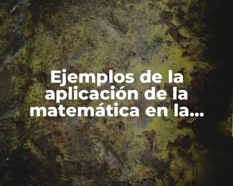 Ejemplos de la aplicación de la matemática en la administración