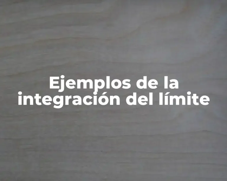 Ejemplos de la integración del límite