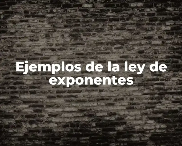 Ejemplos de la ley de exponentes