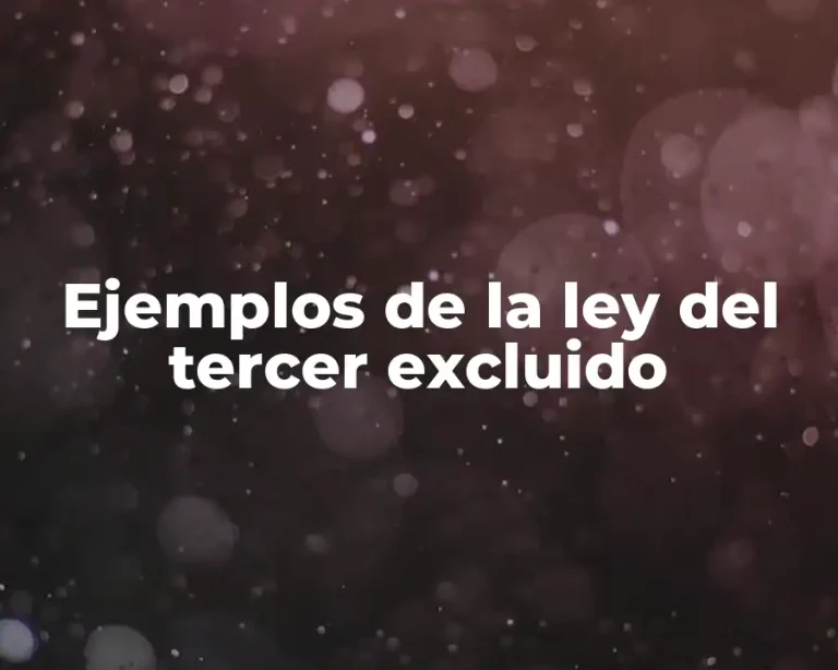 Ejemplos de la ley del tercer excluido