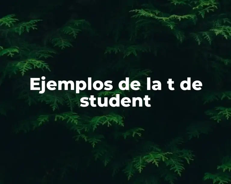 Ejemplos de la t de student