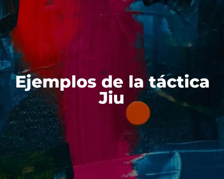 Ejemplos de la táctica Jiu