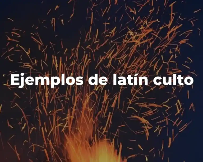 Ejemplos de latín culto