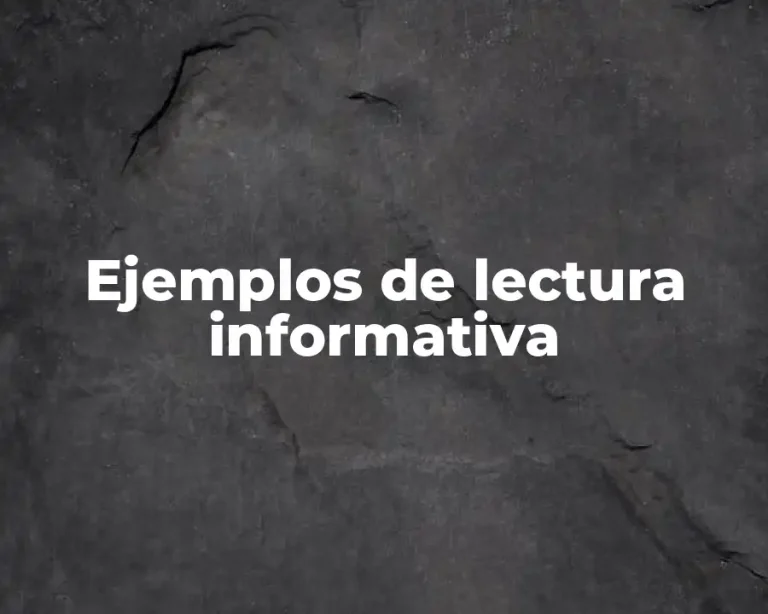 Ejemplos de lectura informativa