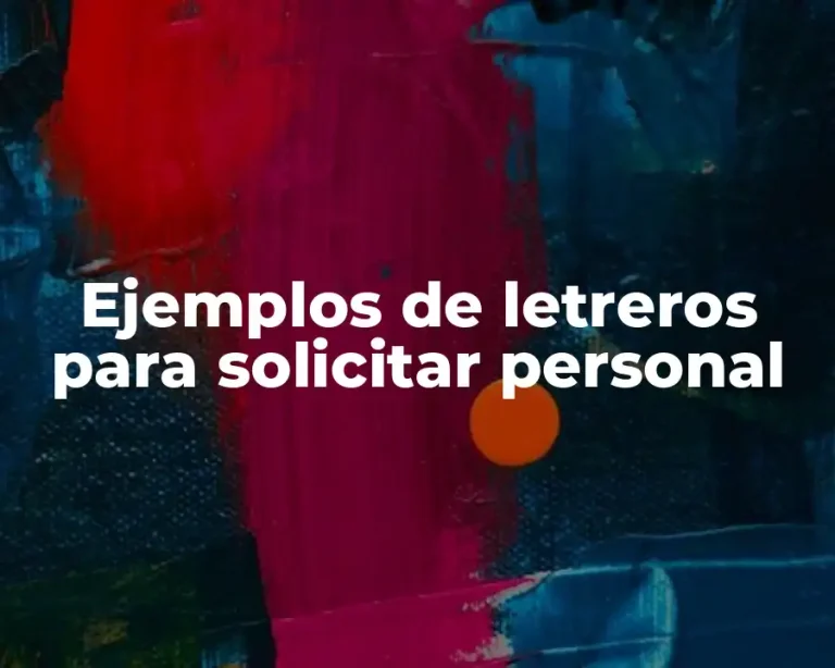 Ejemplos de letreros para solicitar personal