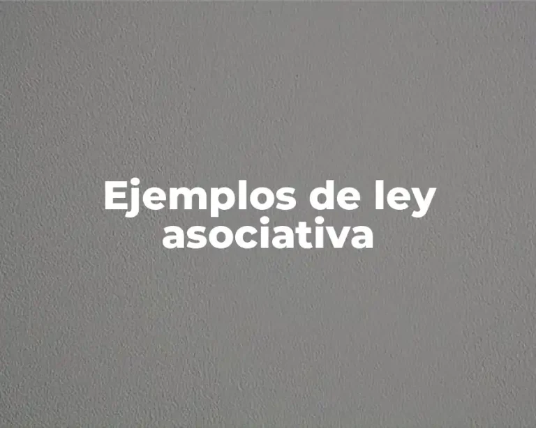Ejemplos de ley asociativa
