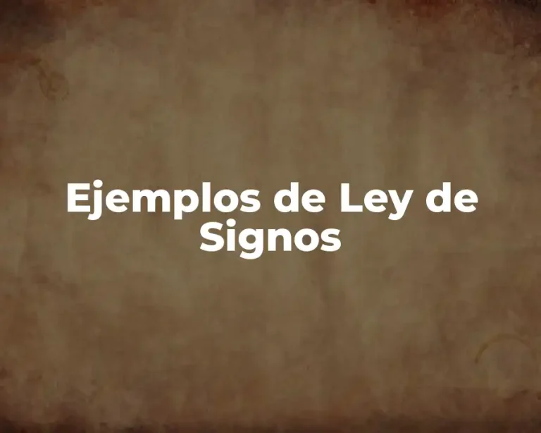 Ejemplos de Ley de Signos