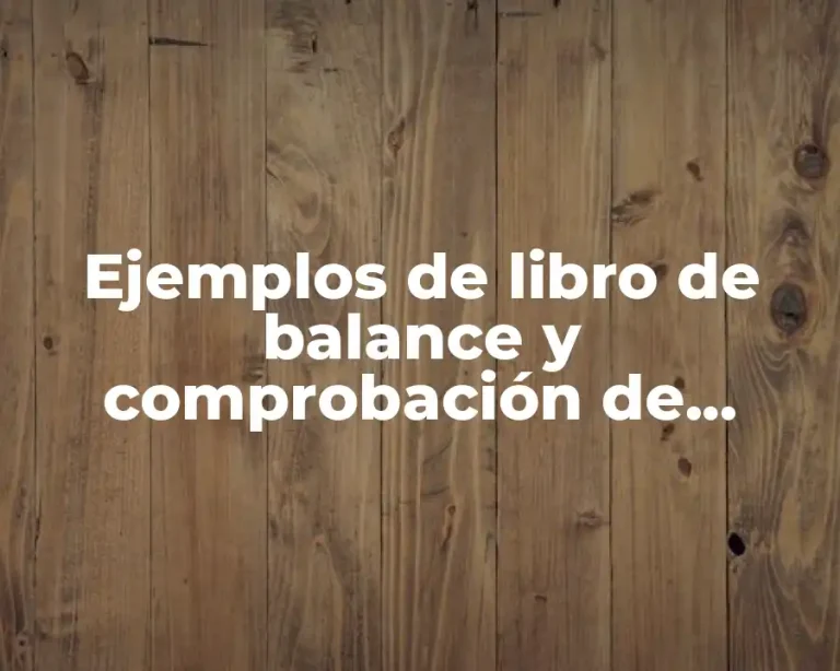 Ejemplos de libro de balance y comprobación de Sando