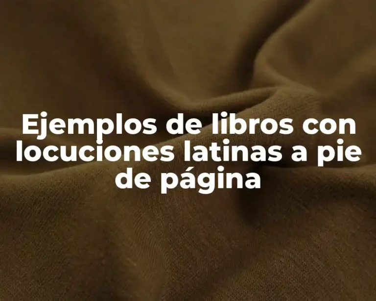 Ejemplos de libros con locuciones latinas a pie de página