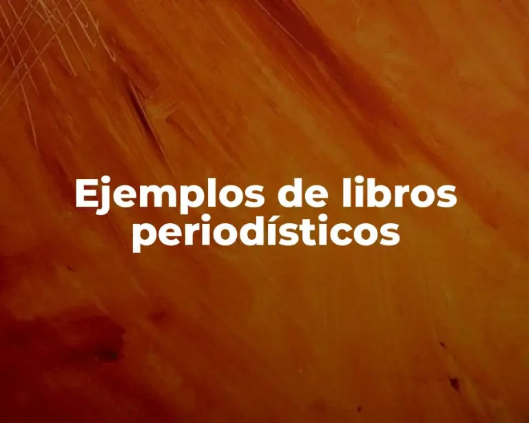 Ejemplos de libros periodísticos