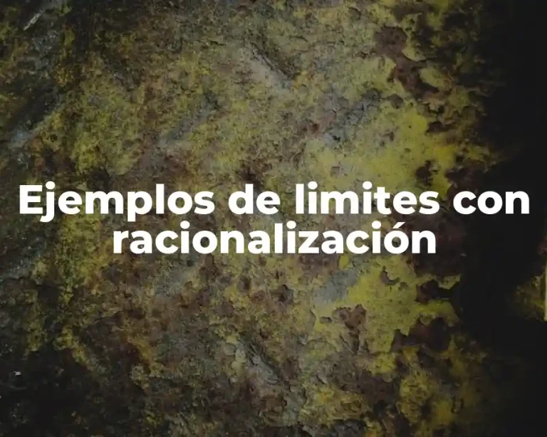 Ejemplos de limites con racionalización