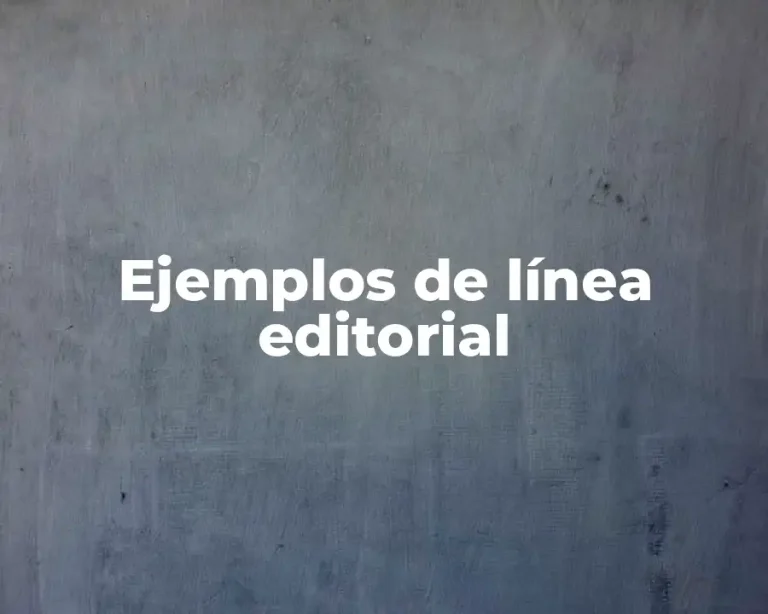 Ejemplos de línea editorial