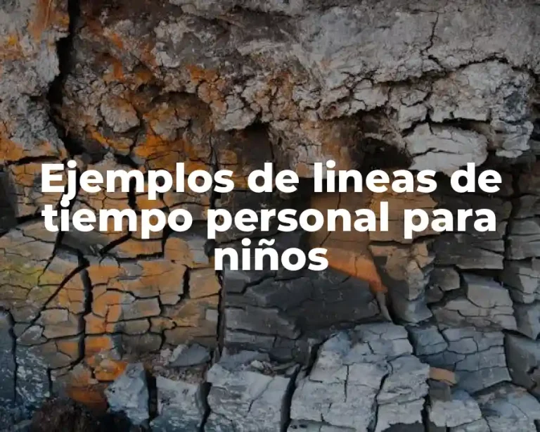Ejemplos de lineas de tiempo personal para niños