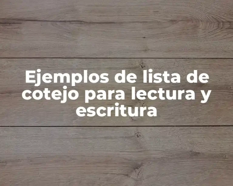 Ejemplos de lista de cotejo para lectura y escritura