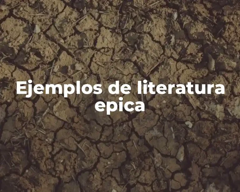 Ejemplos de literatura epica