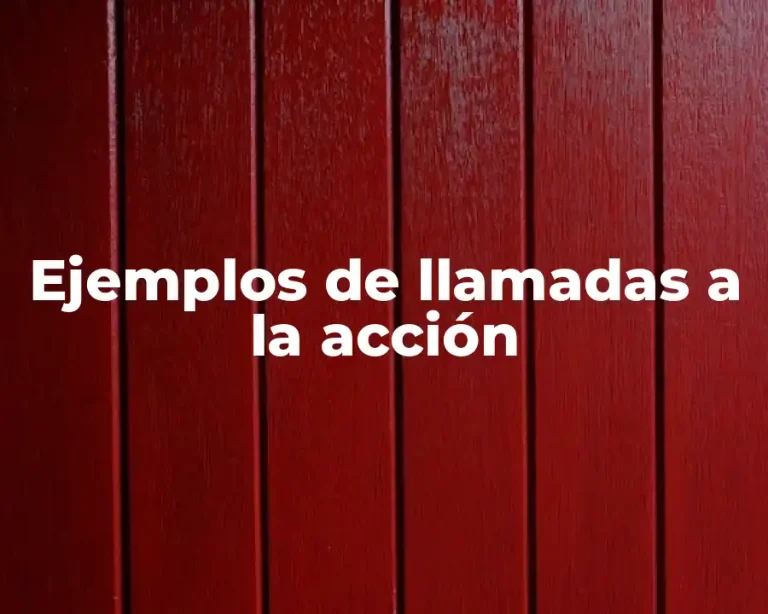 Ejemplos de llamadas a la acción