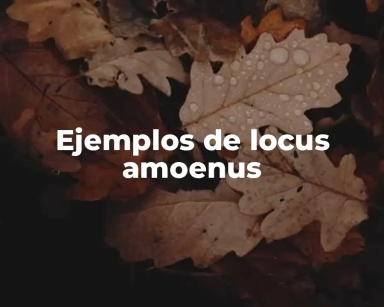 Ejemplos de locus amoenus