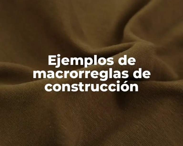 Ejemplos de macrorreglas de construcción