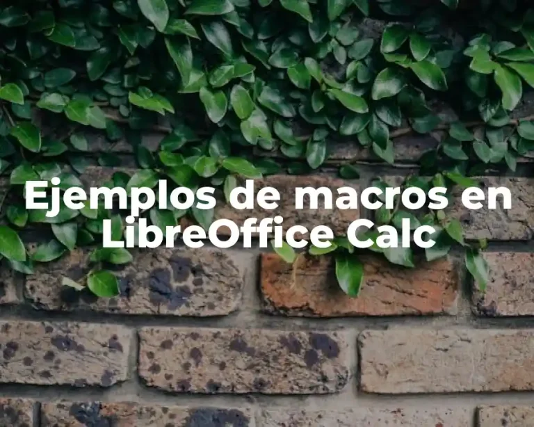 Ejemplos de macros en LibreOffice Calc