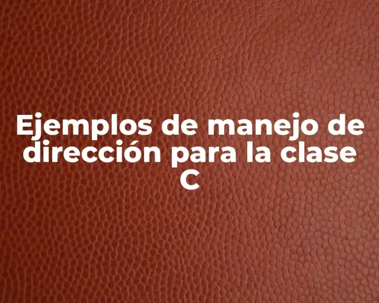 Ejemplos de manejo de dirección para la clase C