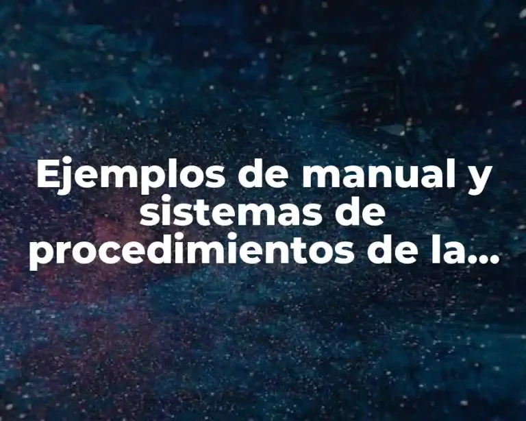 Ejemplos de manual y sistemas de procedimientos de la piña