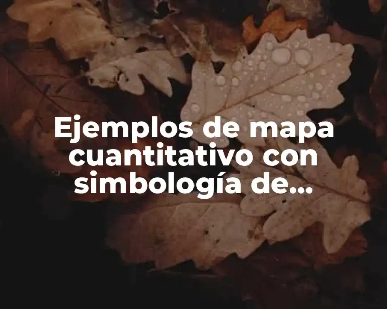 Ejemplos de mapa cuantitativo con simbología de cuadrados y Significado