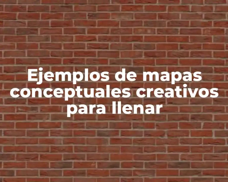 Ejemplos de mapas conceptuales creativos para llenar