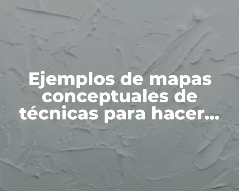 Ejemplos de mapas conceptuales de técnicas para hacer apuntes