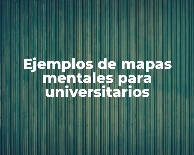 Ejemplos de mapas mentales para universitarios