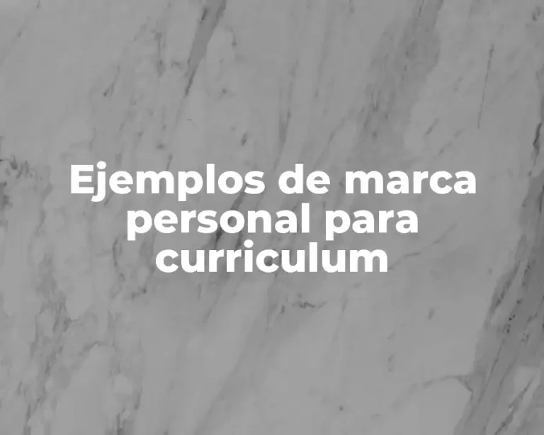 Ejemplos de marca personal para curriculum