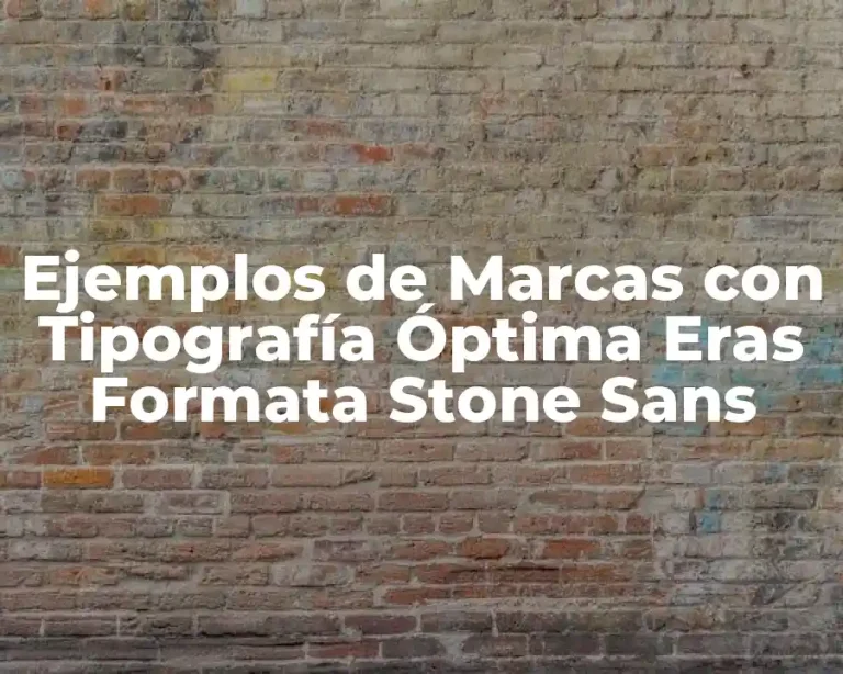 Ejemplos de Marcas con Tipografía Óptima Eras Formata Stone Sans