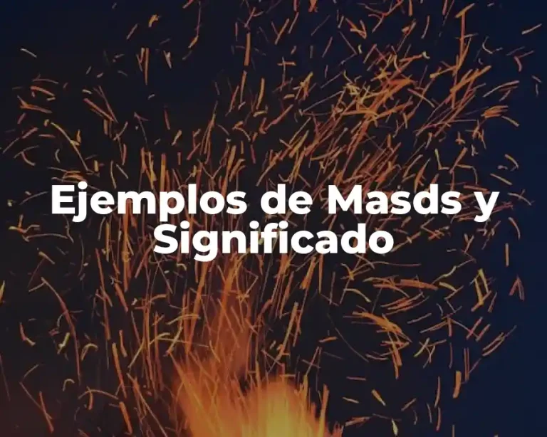 Ejemplos de Masds y Significado