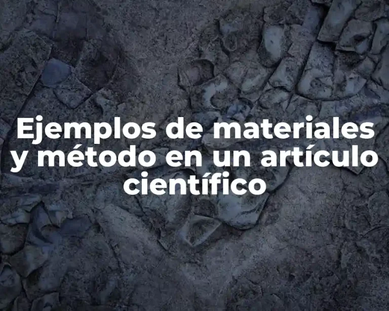 Ejemplos de materiales y método en un artículo científico