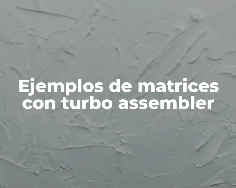 Ejemplos de matrices con turbo assembler