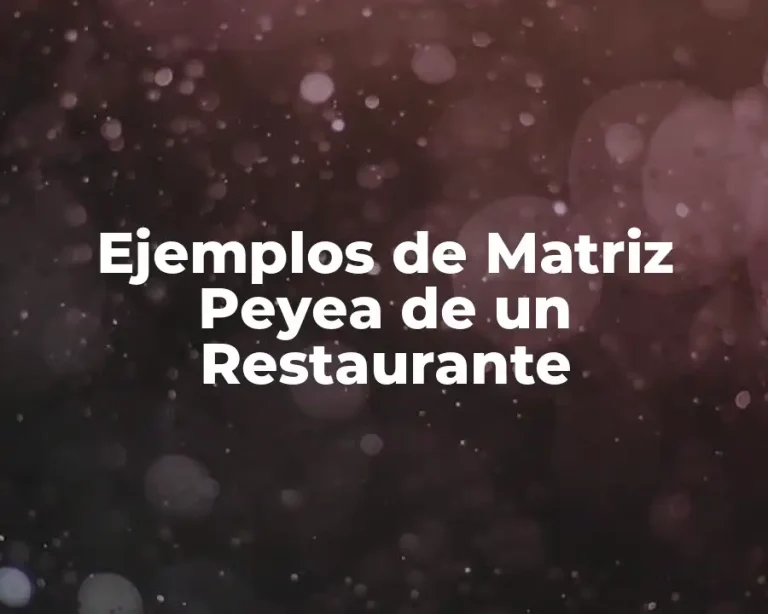 Ejemplos de Matriz Peyea de un Restaurante