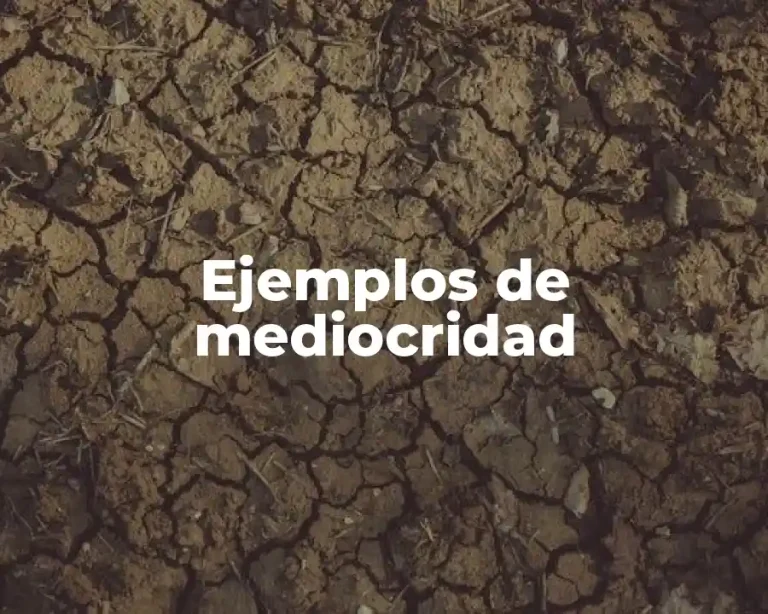 Ejemplos de mediocridad