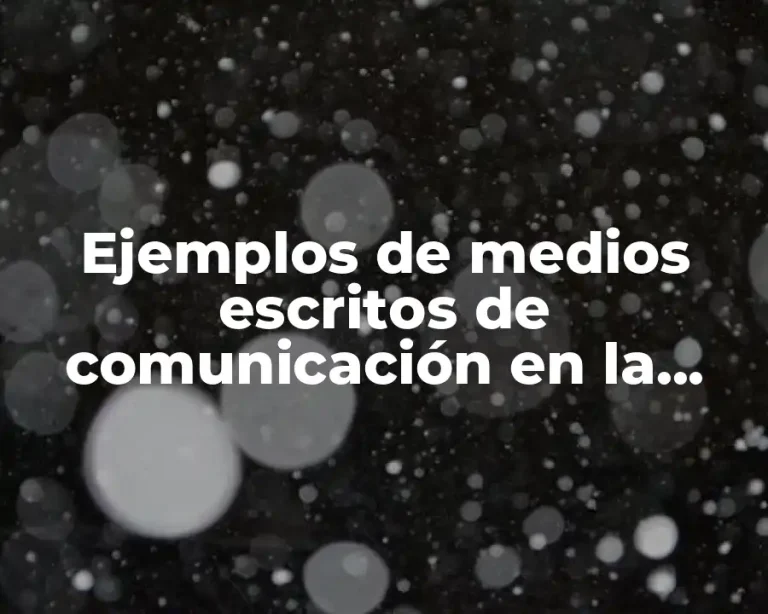 Ejemplos de medios escritos de comunicación en la empresa