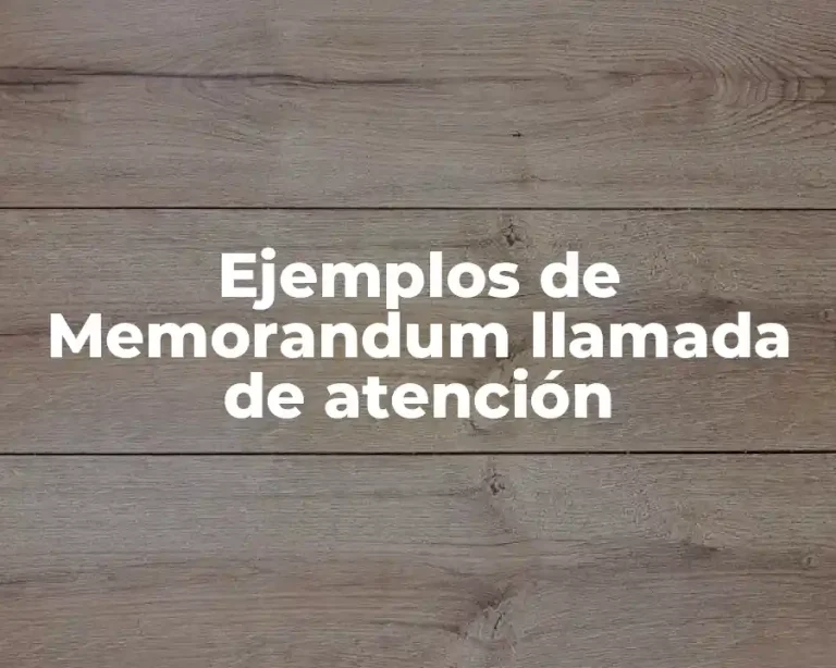 Ejemplos de Memorandum llamada de atención