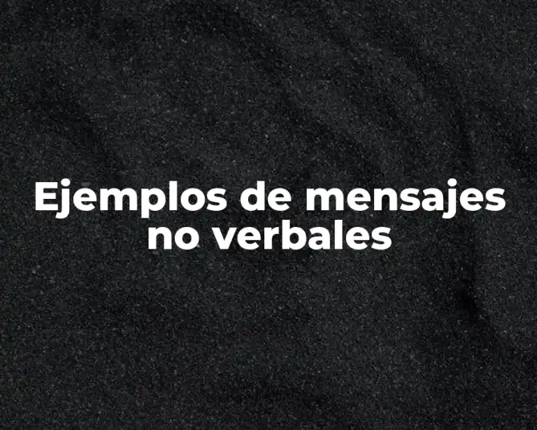 Ejemplos de mensajes no verbales
