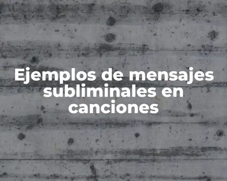 Ejemplos de mensajes subliminales en canciones