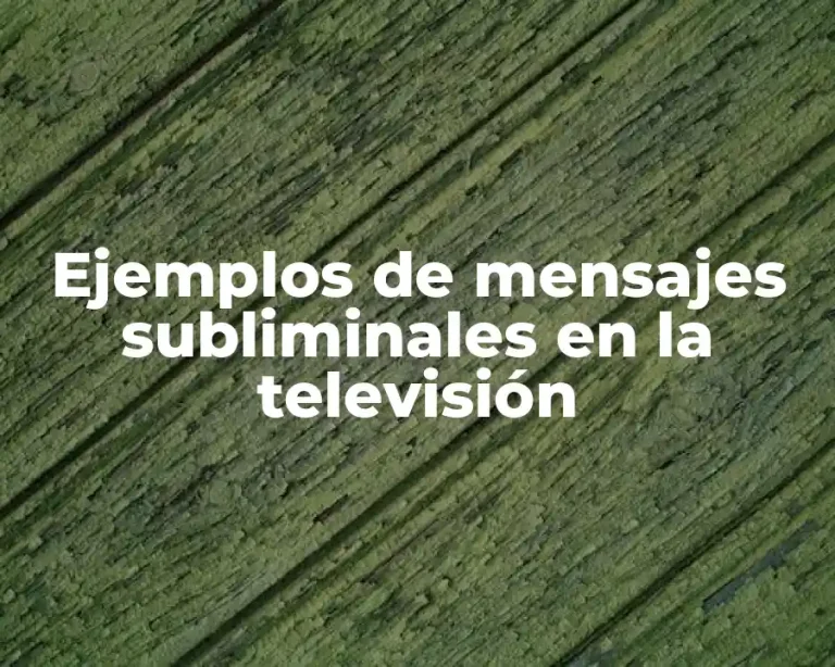 Ejemplos de mensajes subliminales en la televisión
