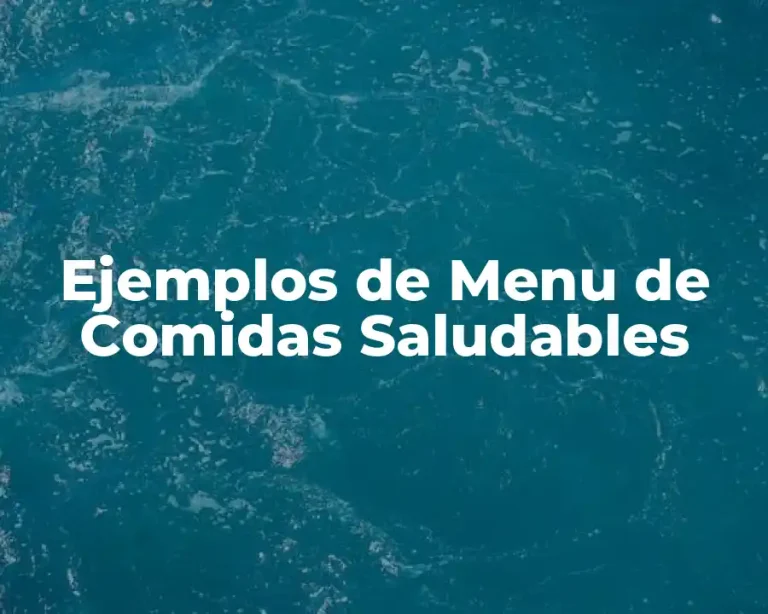 Ejemplos de Menu de Comidas Saludables