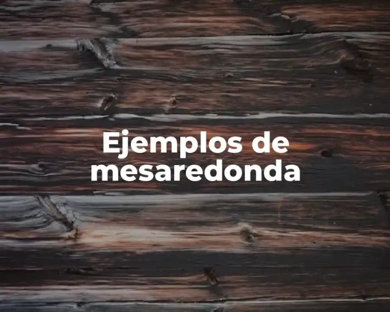 Ejemplos de mesaredonda