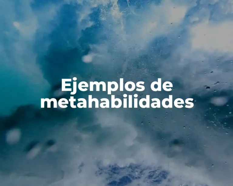 Ejemplos de metahabilidades