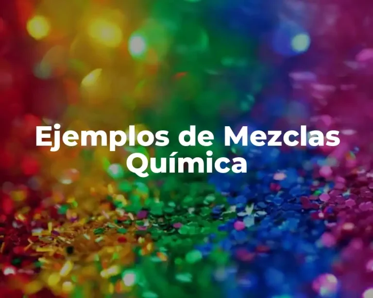 Ejemplos de Mezclas Química