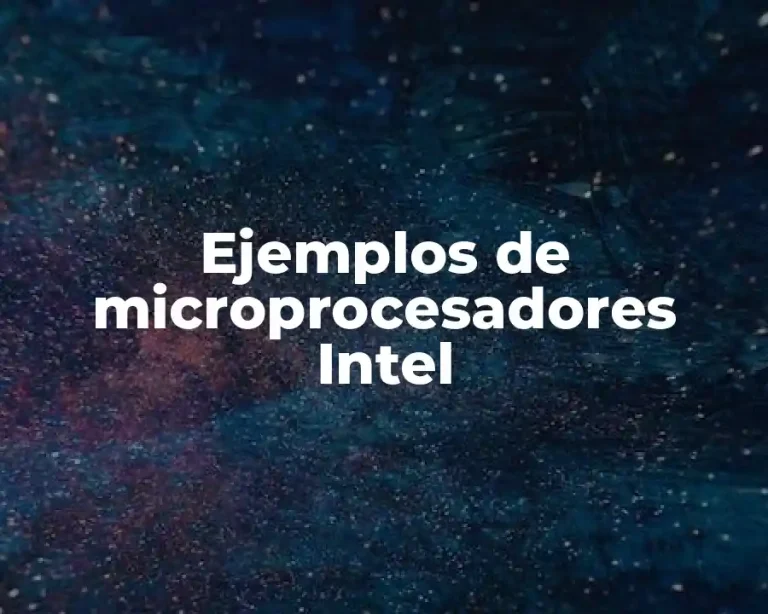 Ejemplos de microprocesadores Intel