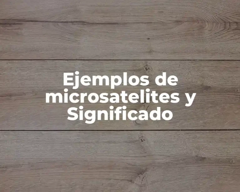 Ejemplos de microsatelites y Significado