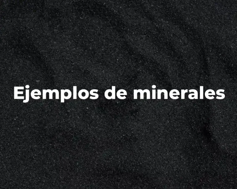 Ejemplos de minerales